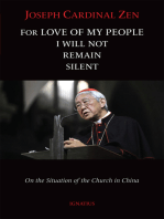 For Love of My People I Will Not Remain Silent: On the Situation of the Church in China