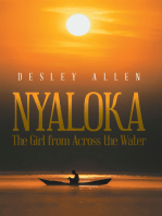 NYALOKA: The Girl from Across the Water