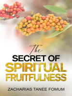 The Secret of Spiritual Fruitfulness: Practical Helps For The Overcomers, #21