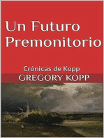 Un Futuro Premonitorio
