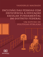 Inclusão das pessoas com deficiência à educação escolar fundamental do Distrito Federal: um estudo de políticas públicas