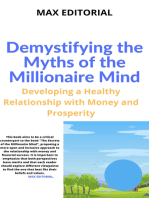 Demystifying the Myths of the Millionaire Mind: Developing a Healthy Relationship with Money and Prosperity
