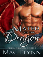 Mated to the Dragon: A Dragon Shifter Romance (Feral Dragon Book 3): Feral Dragon, #3