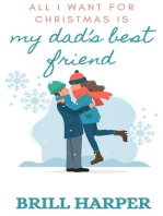 All I Want for Christmas is My Dad's Best Friend: Holiday Romance, #2