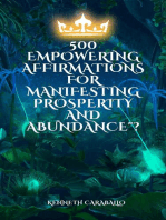 500 Empowering Affirmations for Manifesting Prosperity and Abundance