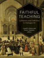 Faithful Teaching: Lutherans and Catholics in Dialogue XII