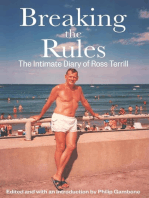 Breaking the Rules: The Intimate Diary of Ross Terrill