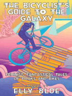 Bicyclist's Guide to the Galaxy, The: Feminist, Fantastical Tales of Books and Bikes