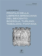 Profilo della libreria bresciana del seicento: Bozzola, Turlino, Tebaldini, Fontana