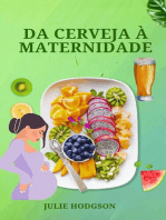 Da Cerveja à Maternidade