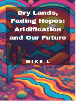 Dry Lands, Fading Hopes: Aridification and Our Future: Global Collapse, #10