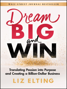 Dream Big and Win by Liz Elting - Ebook | Everand