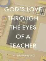 God's Love Through the Eyes of a Teacher