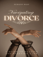 Navigating Divorce: A Guide to Healing and Starting Anew