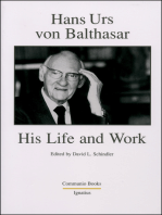 Hans Urs von Balthasar: His Life and Work