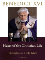 Heart of the Christian Life: Thoughts on the Holy Mass