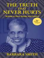 The Truth That Never Hurts 25th anniversary edition: Writings on Race, Gender, and Freedom