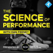 The Science of Performance with Dan Feeney
