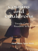 Cousins and Cauldrons