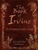 The Book Of Irvine - A Contemptuous Cargo