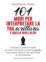 101 modi per interpretare la tua scrittura e quella degli altri