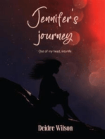 Jennifer's Journey: Out of my head, into life