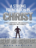 A Strong Foundation In Christ