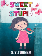 Be Sweet But Not Stupid: MIRACLE BOOKS, #4