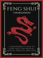 Feng Shui For Beginners: A Beginner’s Guide To Feng Shui For Mental Health, Wealth And Love