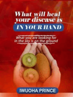 What will heal your disease is in your hand.