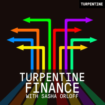 "Turpentine Finance" with Sasha Orloff | Startup Finance, Leadership, CFO Strategy