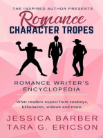 Romance Character Tropes: What Readers Expect from Cowboys, Billionaires, Widows and more: Romance Writer's Encyclopedia, #1