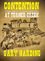 Contention at Turner Creek