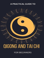 A Practical Guide To Qigong And Tai Chi For Beginners