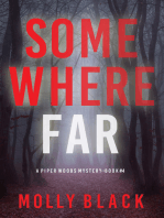 Somewhere Far (A Piper Woods FBI Suspense Thriller—Book Four)