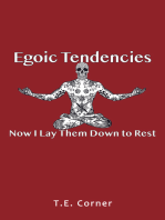 Egoic Tendencies: Now I Lay Them Down to Rest