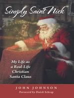 Simply Saint Nick: My Life as a Real-Life Christian Santa Claus