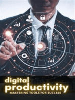 Digital Productivity: Mastering Tools for Success