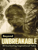 Beyond Unbreakable