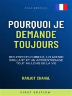 Pourquoi je demande toujours: des esprits curieux, un avenir brillant et un apprentissage tout au long de la vie