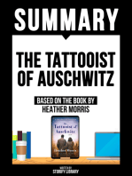 Summary: The Tattooist Of Auschwitz: Based On The Book By Heather Morris