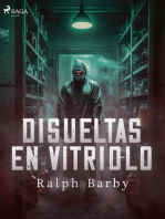 Disueltas en Vitriolo - Dramatizado