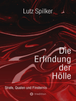 Die Erfindung der Hölle: Strafe, Qualen und Finsternis