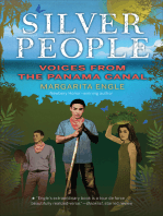 Silver People: Voices from the Panama Canal
