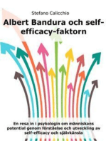 Albert Bandura och self-efficacy-faktorn: En resa in i psykologin om människans potential genom förståelse och utveckling av self-efficacy och självkänsla