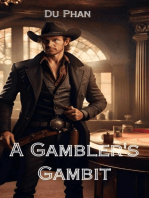 A Gambler's Gambit