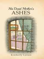 His Dead Mother's Ashes