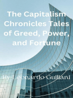 The Capitalism Chronicles Tales of Greed, Power, and Fortune