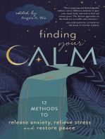 Finding Your Calm: Twelve Methods to Release Anxiety, Relieve Stress & Restore Peace
