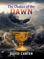 The Chalice of the Dawn: An exciting tale full of strange creatures and dark magic